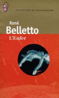 L’enfer de René Belletto, lecture 5