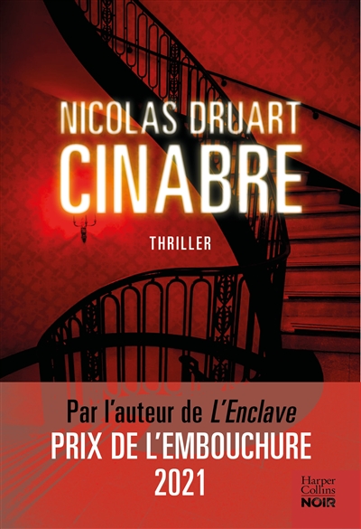 PREMIÈRES LIGNE #117 : Cinabre, Nicolas Druart